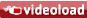 Videoload